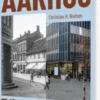 Aarhus Før & Nu