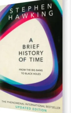A Brief History Of Time - From Big Bang To Black Holes