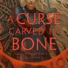 A Curse Carved In Bone