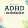 Adhd I Parforholdet