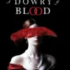 A Dowry Of Blood
