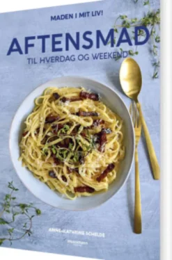 Aftensmad Til Hverdag Og Weekend