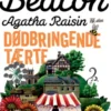 Agatha Raisin Og Den Dødbringende Tærte