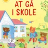 Alt, Du Har Brug For At Vide Om At Gå I Skole