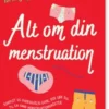 Alt Om Din Menstruation