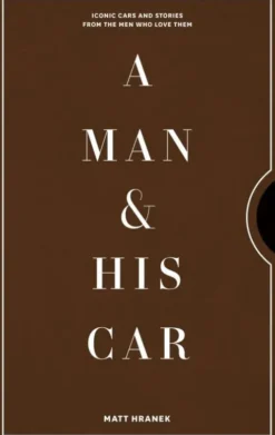 A Man And His Car