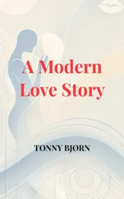A Modern Love Story