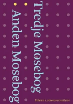 Anden Mosebog Og Tredje Mosebog