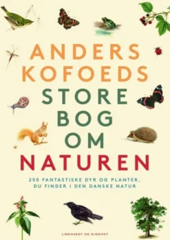 Anders Kofoeds Store Bog Om Naturen