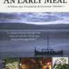 An Early Meal : A Viking Age Cookbook & Culinary Odyssey