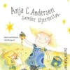 Anja C. Andersen Samler Stjernestøv