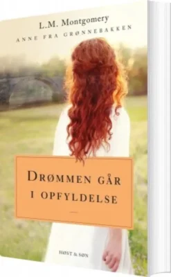 Anne Fra Grønnebakken 3 - Drømmen Går I Opfyldelse