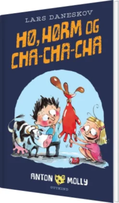 Anton & Molly - Hø, Hørm Og Cha-Cha-Cha