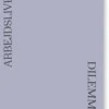 Arbejdslivets Dilemmaer - Mening
