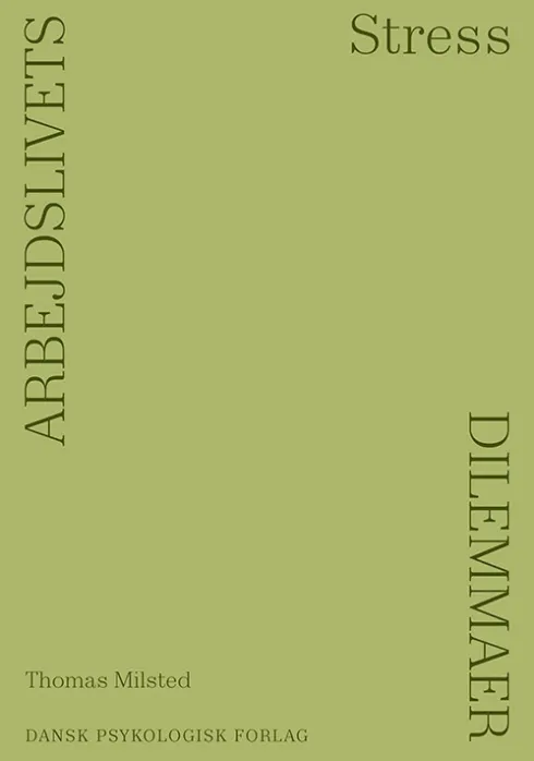 Arbejdslivets Dilemmaer - Stress
