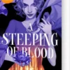 A Steeping Of Blood