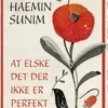 At Elske Det Der Ikke Er Perfekt