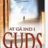 At Gå Ind I Guds Nærvær