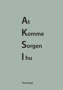 At Komme Sorgen I Hu