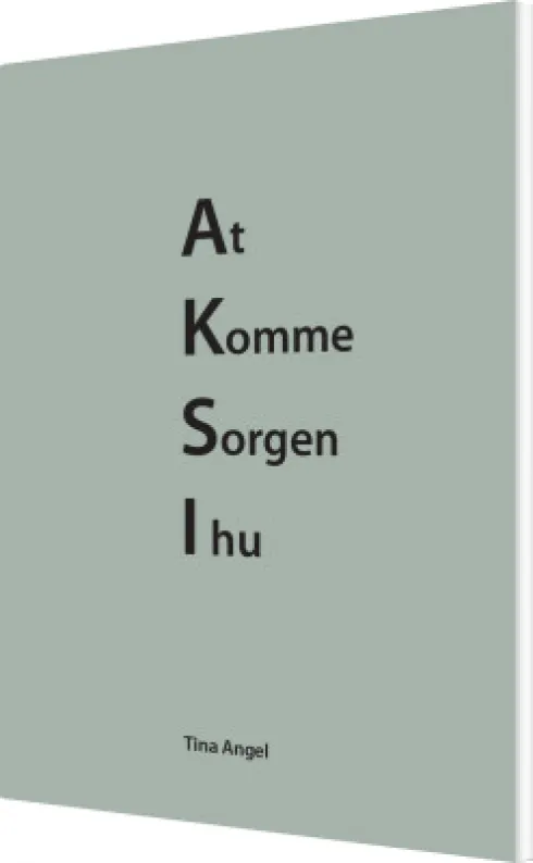 At Komme Sorgen I Hu