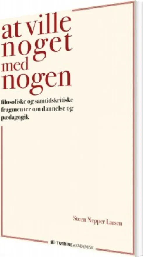 At Ville Noget Med Nogen