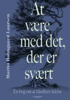 At Være Med Det, Der Er Svært