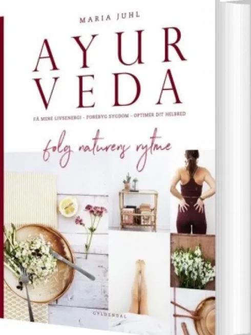 Ayurveda - Følg Naturens Rytme