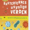 Bakteriernes Usynlige Verden