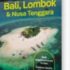 Bali, Lombok & Nusa Tenggara - Lonely Planet