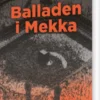 Balladen I Mekka