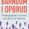 Barndom I Opbrud
