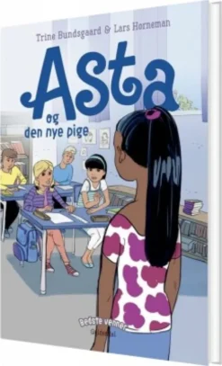 Bedste Venner 11 - Asta Og Den Nye Pige