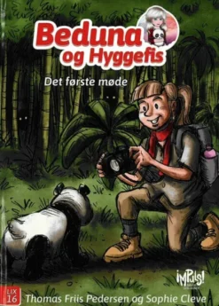 Beduna Og Hyggefis - Det Første Møde