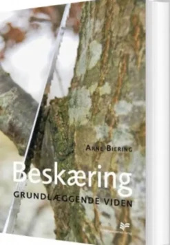Beskæring - Grundlæggende Viden