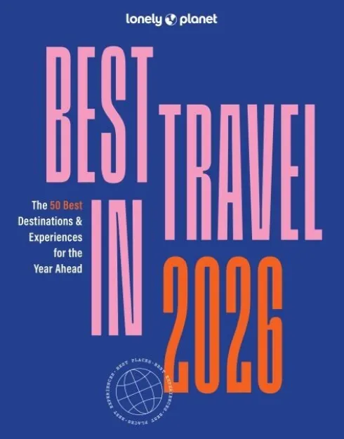 Best In Travel 2026 - Lonely Planet