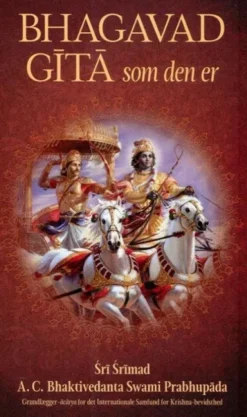 Bhagavad Gita Som Den Er