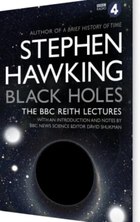 Black Holes: The Bbc Reith Lectures