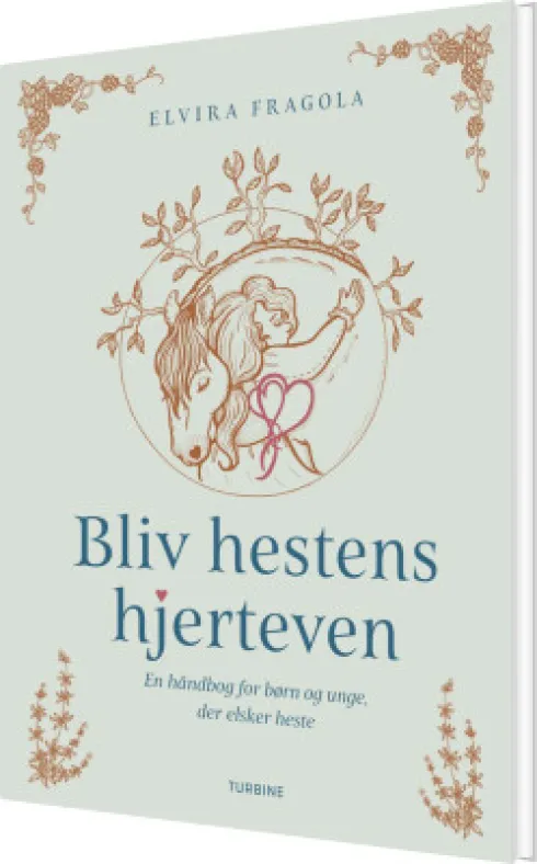 Bliv Hestens Hjerteven