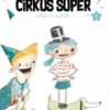 Bølle I Cirkus Super