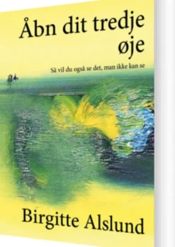 Åbn Dit Tredje Øje