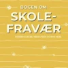 Bogen Om Skolefravær