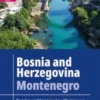 Bosnia And Herzegovina & Montenegro - Reise Know-How