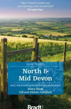 Bradt - Slow Travel: North & Mid Devon