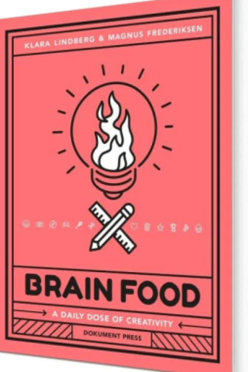 Brain Food : A Daily Dose Of Creativity