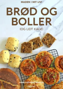Brød Og Boller - Og Lidt Kage