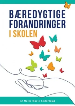 Bæredygtige Forandringer I Skolen