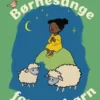 Børnesange For Alle Børn