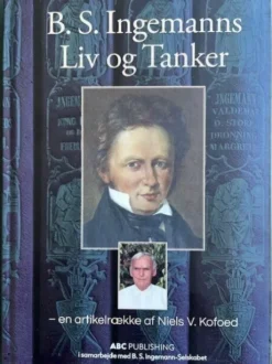 B.S. Ingemanns Liv Og Tanker