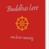 Buddhas Lære - Om Livets Mening