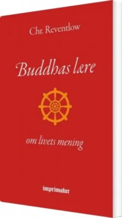Buddhas Lære - Om Livets Mening